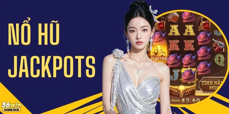 Game Nổ Hũ Jackpots Tỷ Lệ Trả Thưởng RTP Đến 98% Cực Hot 5 Game Nổ Hũ Jackpots Tỷ Lệ Trả Thưởng RTP Đến 98% Cực Hot